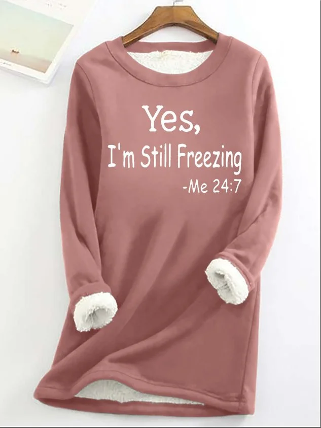 Valenzora Ja, mir ist immer noch kalt, lässiges Fleece-Sweatshirt für Damen